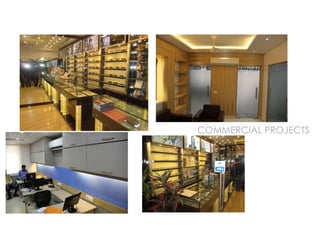 COMMERCIAL PROJECTS
 