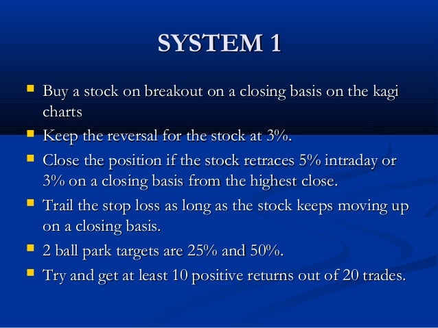 Kagi trading system