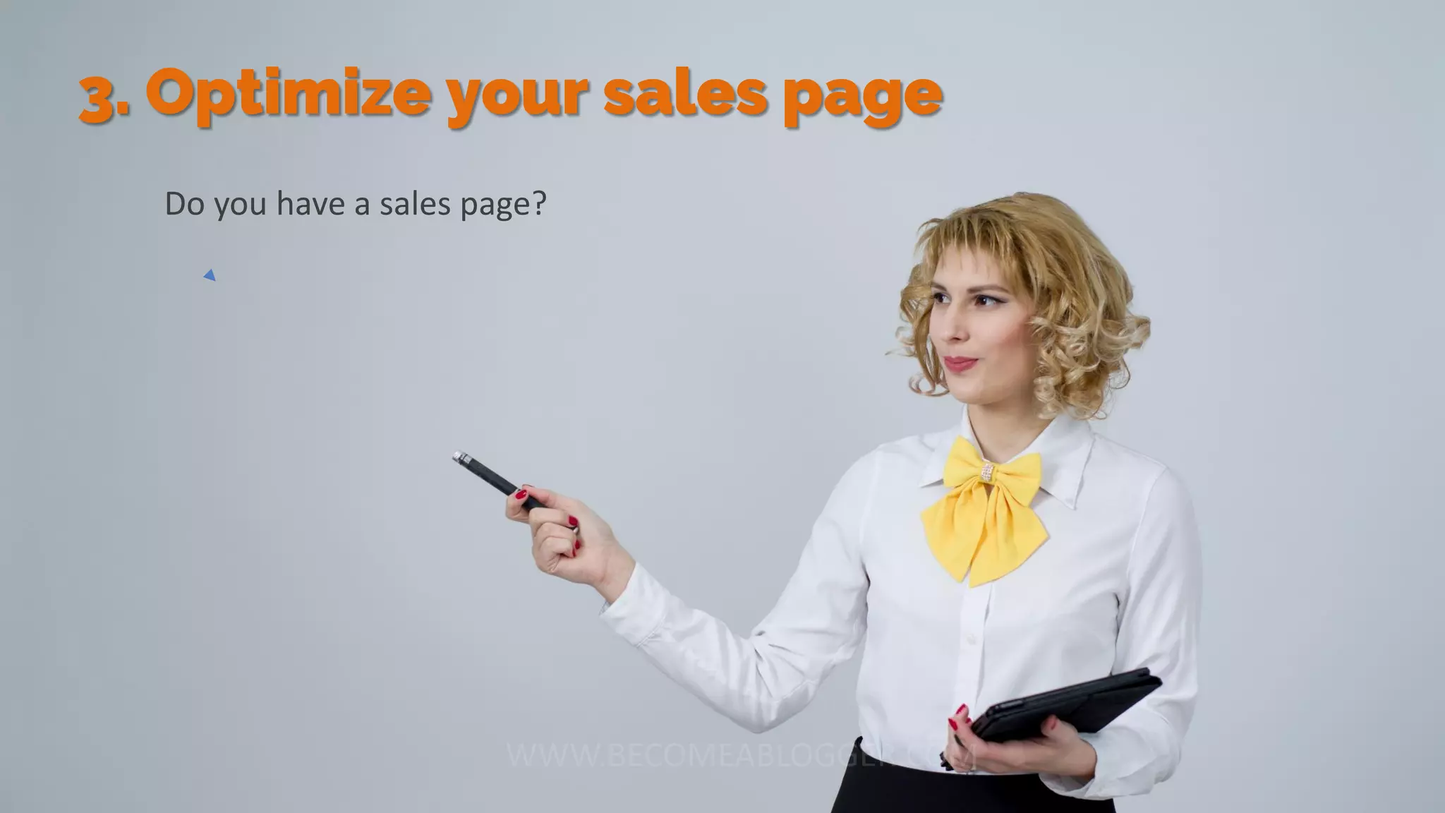 3. Optimize your sales page
Do you have a sales page?
 