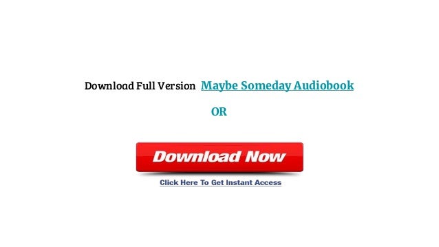 maybe someday download