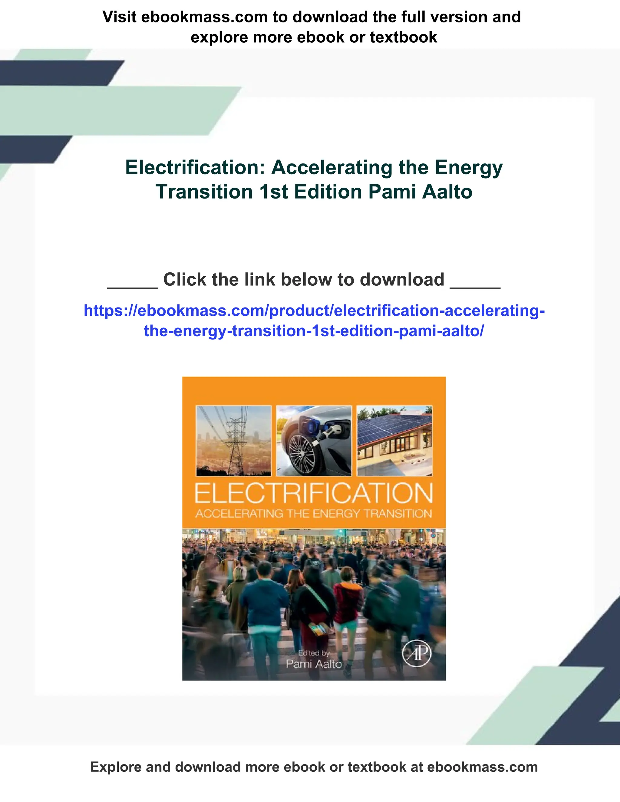 Electrification: Accelerating the Energy Transition 1st Edition Pami ...