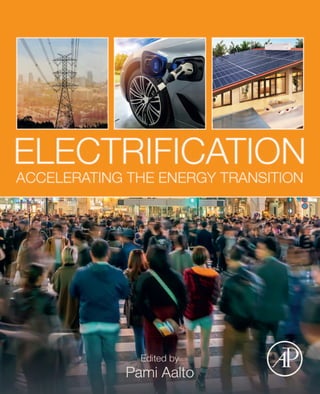 Electrification: Accelerating the Energy Transition 1st Edition Pami ...