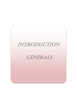 Introduction
Générale
 