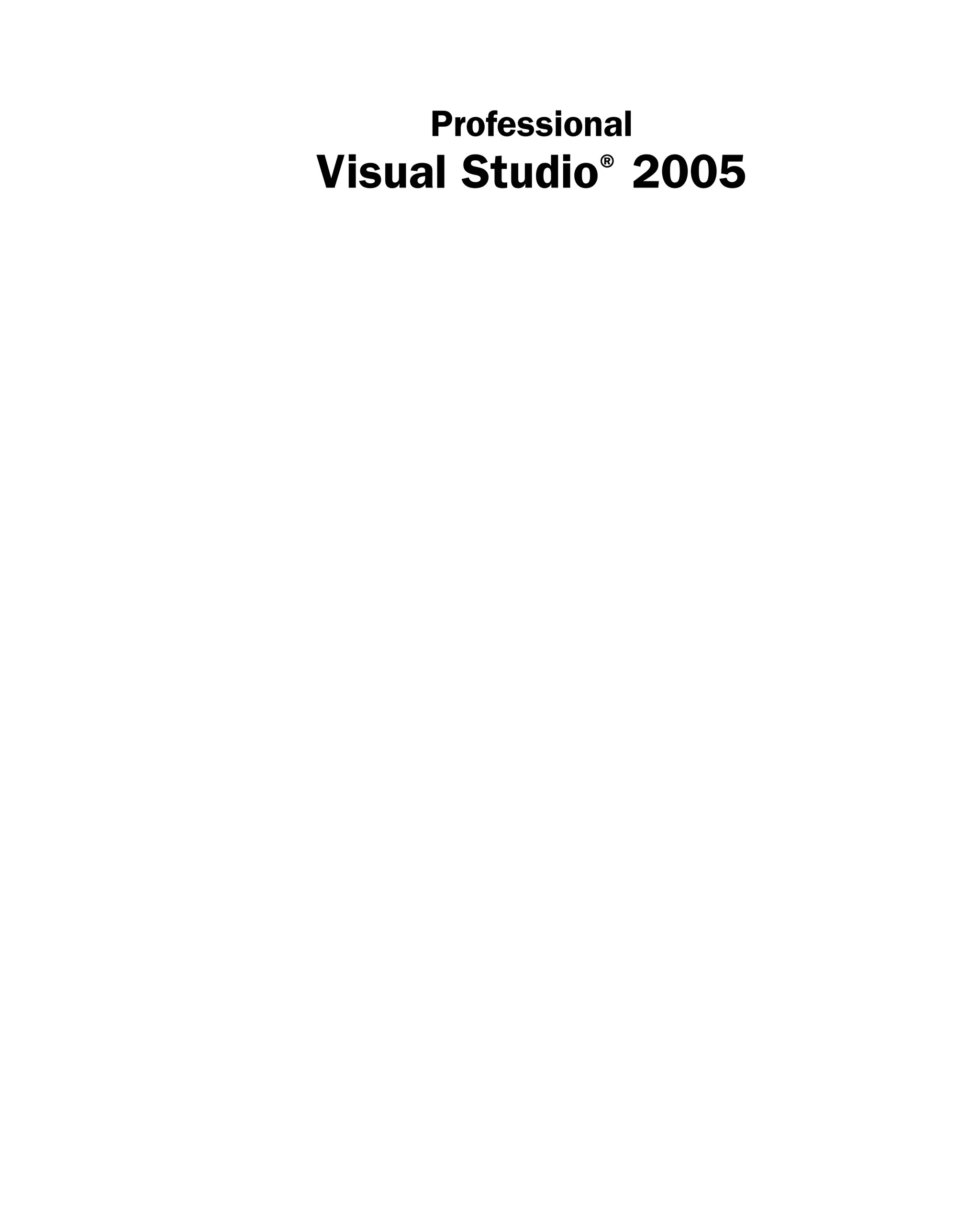Professional
Visual Studio® 2005
 