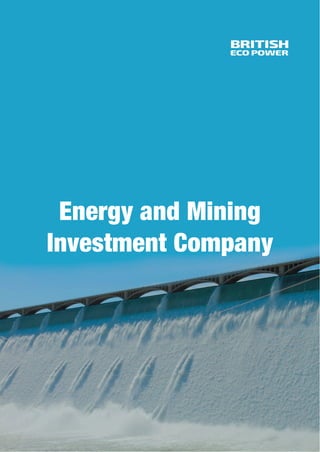 Energy and Mining 
Investment Company 
 