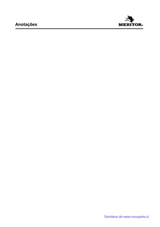 Anotações
Gentileza de www.novoparts.cl
 