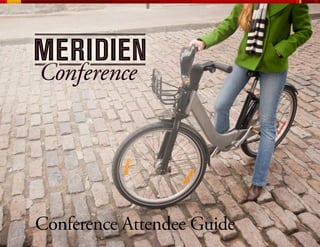 Conference Attendee Guide
 