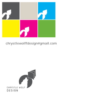 chrystlewolffdesign@gmail.com
 