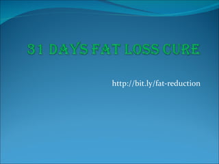 http://bit.ly/fat-reduction 