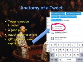 • Y
• Tweet -emotion
inducing
• A good picture
• Attach a strong article
• @Copy to increase
exposure
Anatomy of a Tweet
 