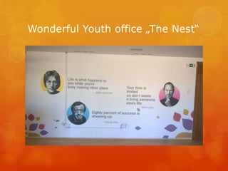 Wonderful Youth office „The Nest“
 