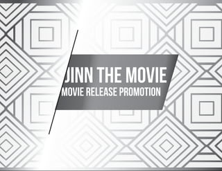 Jinn THE movie
MOVIE RELEASE promotion
 