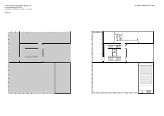 PLANTA ARQUITECTURA
Forma Sismorresistente AQC0210
ESCUELA DE ARQUITECTURA
PONTIFICIA UNIVERSIDAD CATÓLICA DE CHILE
MUNCYT
 