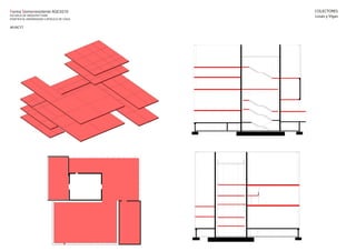 COLECTORES
Losas y Vigas
Forma Sismorresistente AQC0210
ESCUELA DE ARQUITECTURA
PONTIFICIA UNIVERSIDAD CATÓLICA DE CHILE
MUNCYT
 