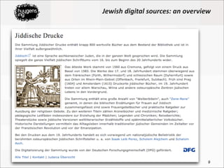 Jewish	
  digital	
  sources:	
  an	
  overview




                                             9
 