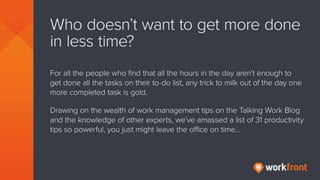 Who doesn’t want to get more done in less time?
For all the people who find that all the hours in the day aren’t enough to...