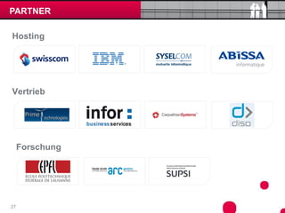 PARTNER

Hosting




Vertrieb




     Forschung




27
 