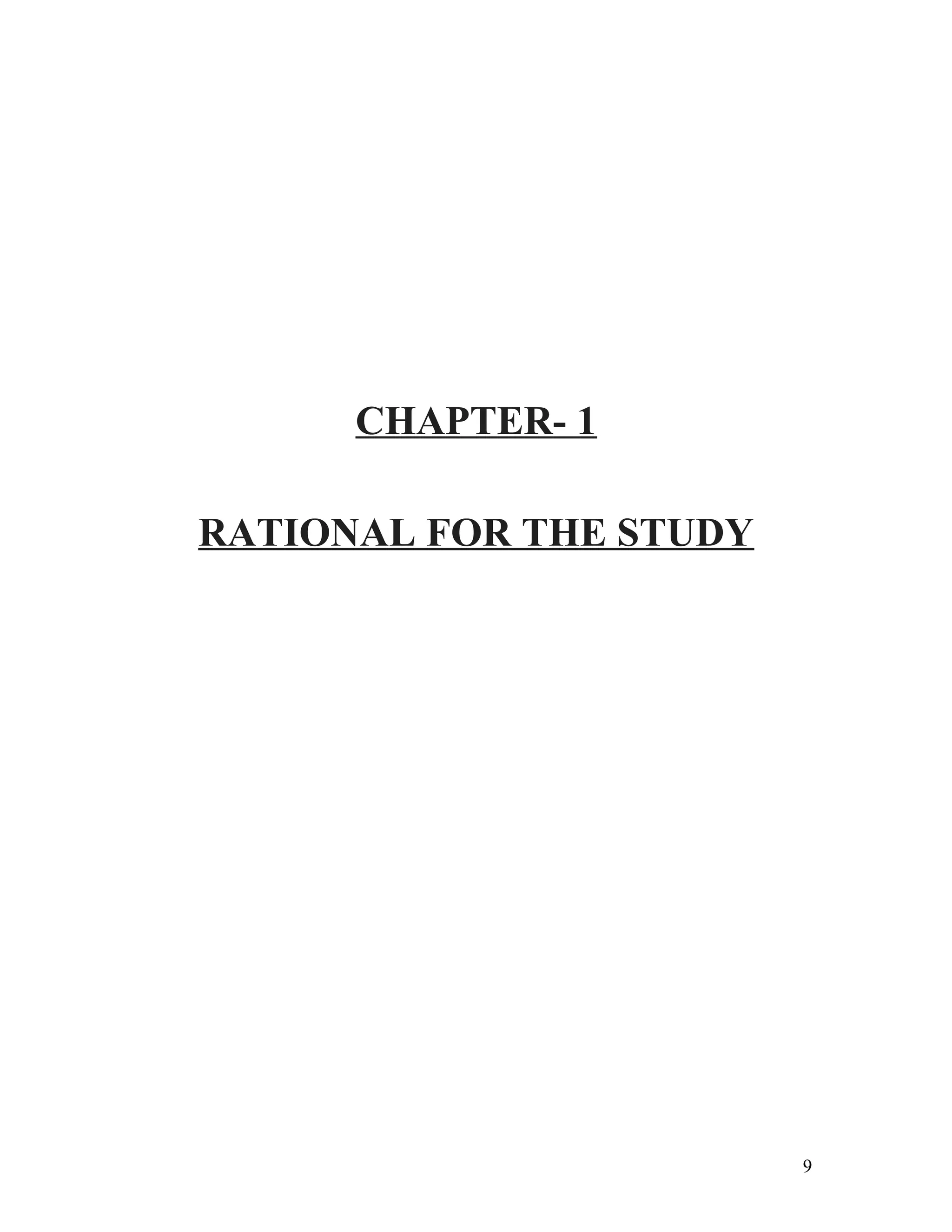 CHAPTER- 1
RATIONAL FOR THE STUDY
9
 