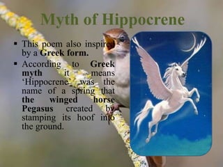 Spring Hippocrene Use of myth in Keats odes | PPTX