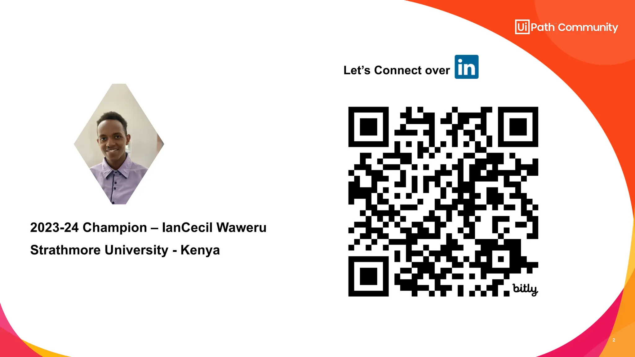 2
2023-24 Champion – IanCecil Waweru
Strathmore University - Kenya
Let’s Connect over
 
