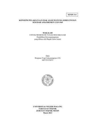 Konsepsi Pelaksanaan Ham Sebelum Dan Sesudah Amandemen Uud 1945 Konsepsi Pelaksanaan Ham Sebelum Dan Sesudah Amandemen Uud 1945