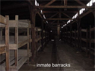 inmate barracks
 