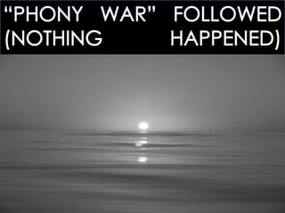 32.1 HITLER`S LIGHTNING WAR