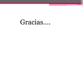 Gracias….
 