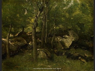 EN EL BOSQUE DE FONTAINEBLEAU. Corot, 1860-65.
 