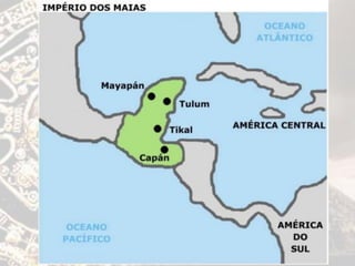 Civilização Maia