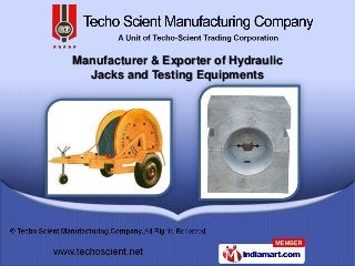 Manufacturer & Exporter of Hydraulic
  Jacks and Testing Equipments
 