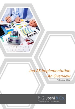 Ind AS Implementation
– An Overview
February, 2016
 