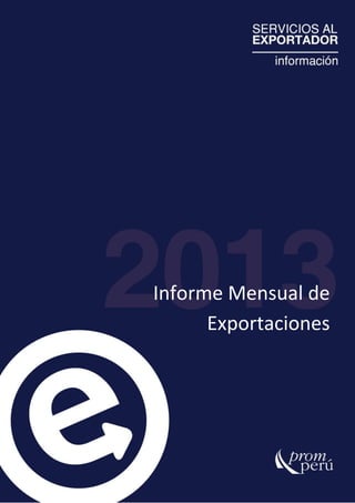 Informe Mensual de
Exportaciones
 