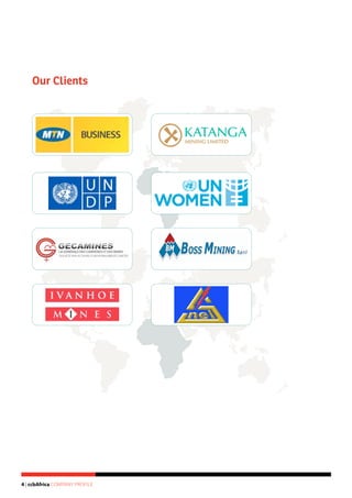 4 | ccbAfrica COMPANY PROFILE
Our Clients
 