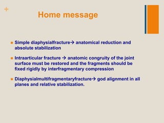 principles of fracture fixation | PPTX