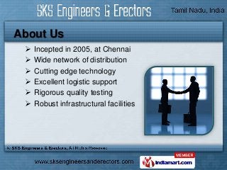 About Us
    Incepted in 2005, at Chennai
    Wide network of distribution
    Cutting edge technology
    Excellent l...