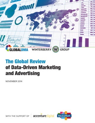 The Global Review
of Data-Driven Marketing
and Advertising
NOVEMBER 2014
WITH THE SUPPORT OF
 