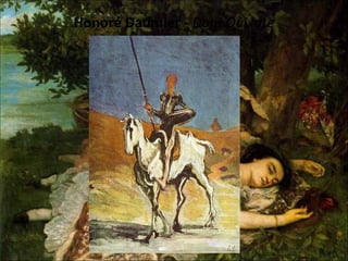 Honoré Daumier - Dom Quixote
 