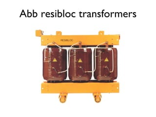 Abb resibloc transformers 