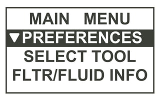 PREFERENCE MENU
SELECT LANGUAGE
ADJUST CLOCK
DISPLAY ADJ
 
