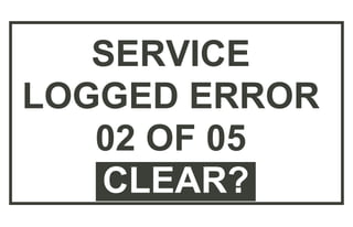 SERVICE
LOGGED EVENT
00 OF 05
TOP
 