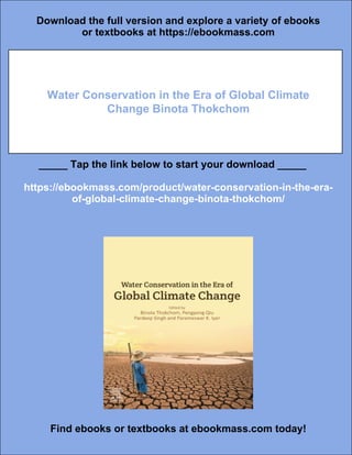 Water Conservation in the Era of Global Climate Change Binota Thokchom ...