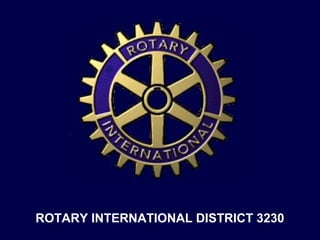 ROTARY INTERNATIONAL DISTRICT 3230
 
