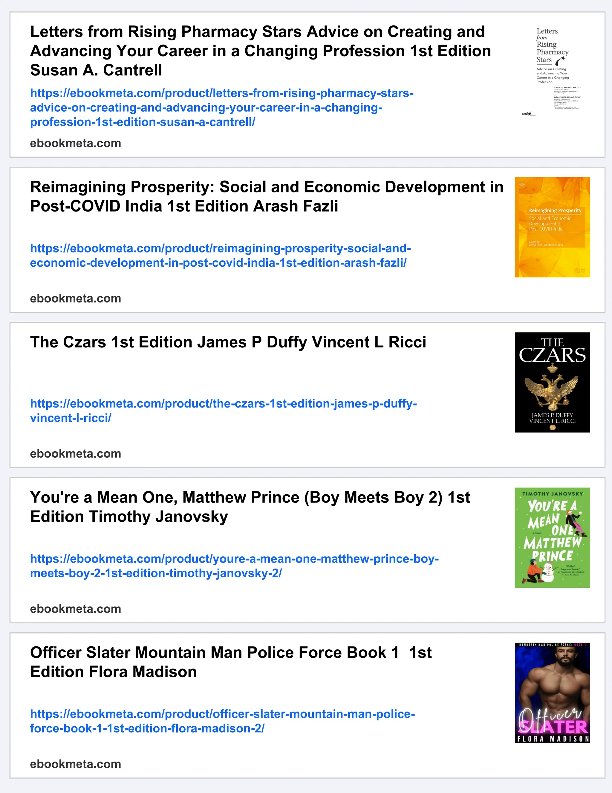 Letters from Rising Pharmacy Stars Advice on Creating and
Advancing Your Career in a Changing Profession 1st Edition
Susan A. Cantrell
https://ebookmeta.com/product/letters-from-rising-pharmacy-stars-
advice-on-creating-and-advancing-your-career-in-a-changing-
profession-1st-edition-susan-a-cantrell/
ebookmeta.com
Reimagining Prosperity: Social and Economic Development in
Post-COVID India 1st Edition Arash Fazli
https://ebookmeta.com/product/reimagining-prosperity-social-and-
economic-development-in-post-covid-india-1st-edition-arash-fazli/
ebookmeta.com
The Czars 1st Edition James P Duffy Vincent L Ricci
https://ebookmeta.com/product/the-czars-1st-edition-james-p-duffy-
vincent-l-ricci/
ebookmeta.com
You're a Mean One, Matthew Prince (Boy Meets Boy 2) 1st
Edition Timothy Janovsky
https://ebookmeta.com/product/youre-a-mean-one-matthew-prince-boy-
meets-boy-2-1st-edition-timothy-janovsky-2/
ebookmeta.com
Officer Slater Mountain Man Police Force Book 1 1st
Edition Flora Madison
https://ebookmeta.com/product/officer-slater-mountain-man-police-
force-book-1-1st-edition-flora-madison-2/
ebookmeta.com
 