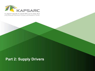 Part 2: Supply Drivers
 