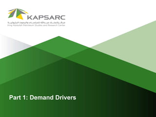 Part 1: Demand Drivers
 