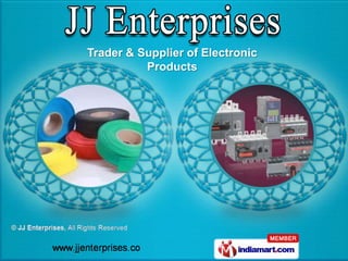 Trader & Supplier of Electronic
          Products
 