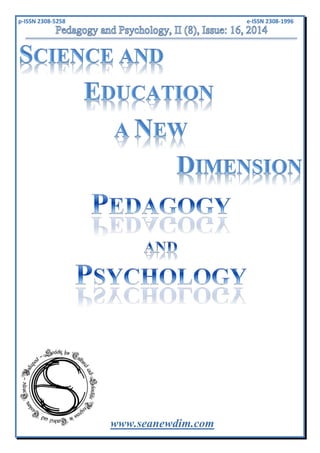 SCIENCE and EDUCATION a NEW DIMENSION PEDAGOGY and PSYCHOLOGY Issue 16