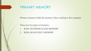 Parmanent Computer Memory 325870843-computer-memory-ppt.pptxdndndnjd | PPTX