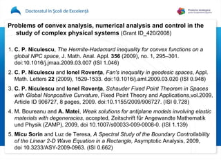 Problems of convex analysis, numerical analysis and control in the   study of   complex physical systems   (Grant ID_420/2...